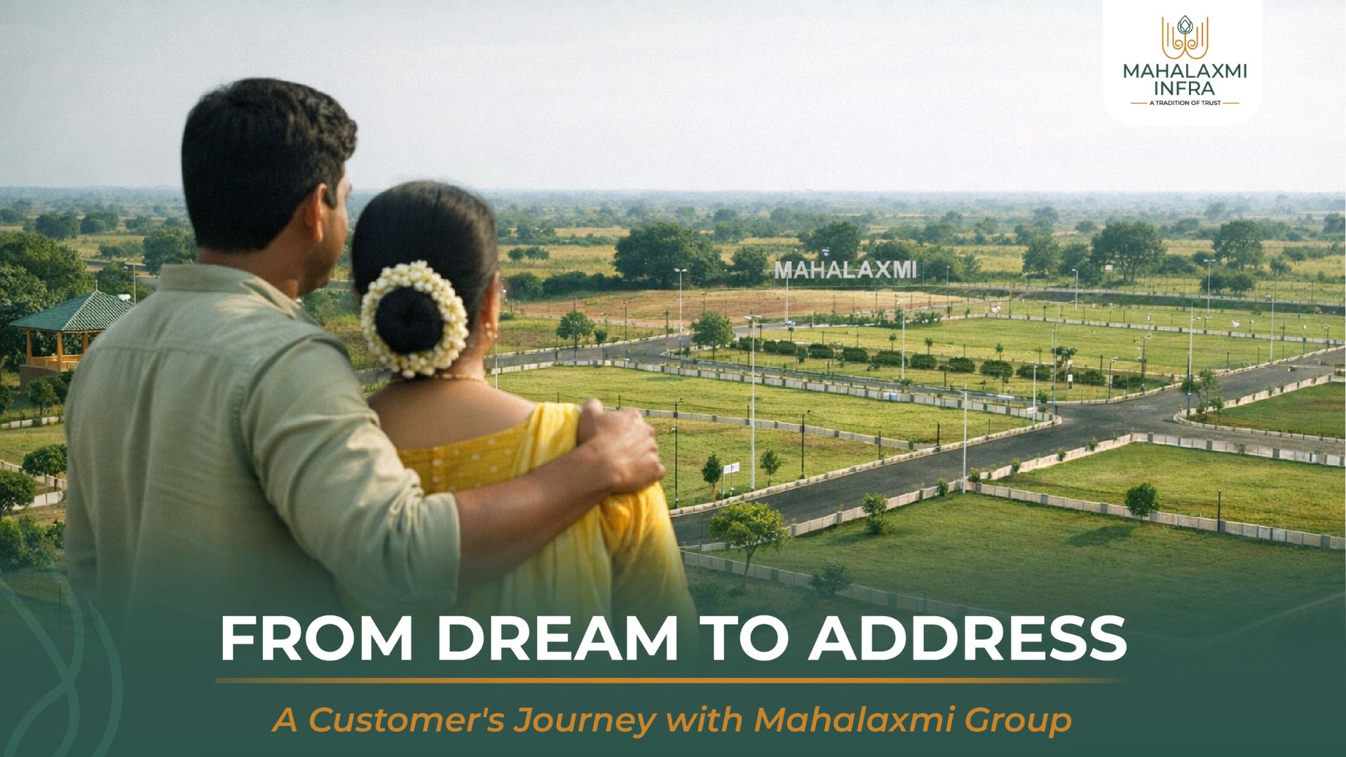 From Dream to Address A Customers Journey with Mahalaxmi Group